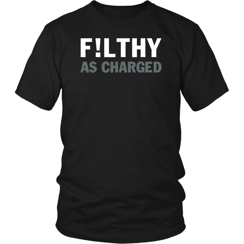 Filthy Tshirt hi