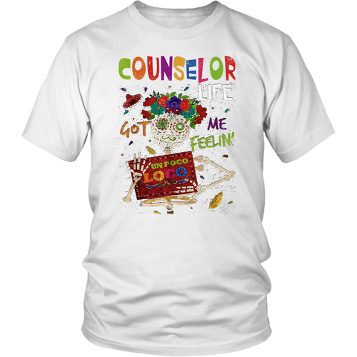 Counselor Life Got Tshirs TD1