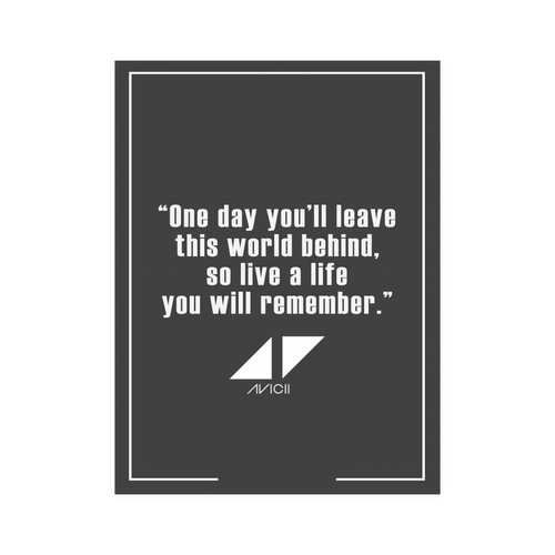 avicii quote 18x24