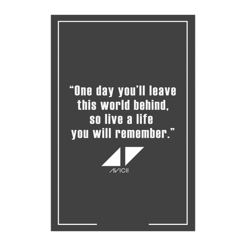 Avicii quote 24x36