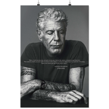 Anthony Bourdain quotes poster kanh